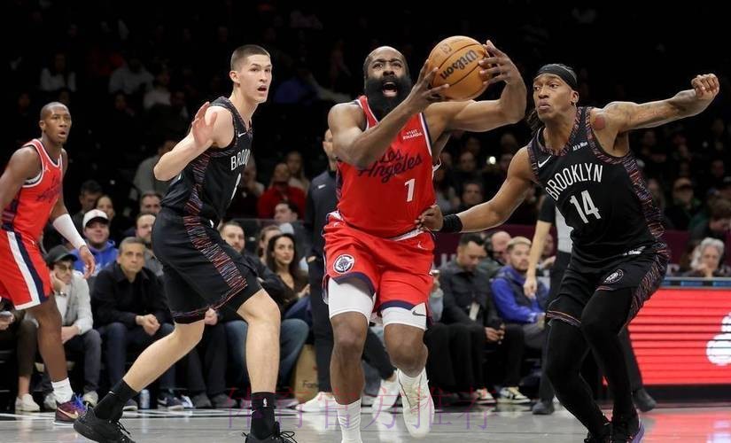 快船121-105轻取篮网 哈登31+4+6伦纳德26分 快船121-105轻取篮网 哈登31+4+6伦纳德26分