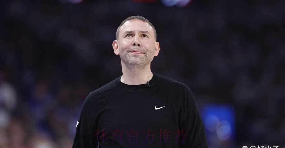 阿德尔曼：布劳恩本来是打算打的，但热身后感觉不太舒服